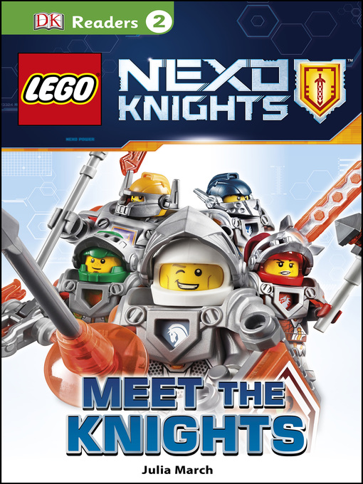 Title details for LEGO NEXO KNIGHTS - Meet the Knights by Julia March - Available